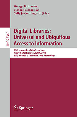 Kartonierter Einband Digital Libraries: Universal and Ubiquitous Access to Information von 