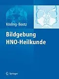 E-Book (pdf) Bildgebung HNO-Heilkunde von Sabrina Kösling, Friedrich Bootz