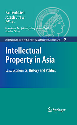 E-Book (pdf) Intellectual Property in Asia von Paul Goldstein, Joseph Straus