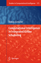 Livre Relié Computational Intelligence in Integrated Airline Scheduling de Tobias Grosche