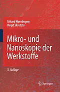 E-Book (pdf) Mikro- und Nanoskopie der Werkstoffe von Erhard Hornbogen, Birgit Skrotzki
