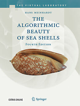 Fester Einband The Algorithmic Beauty of Sea Shells von Hans Meinhardt