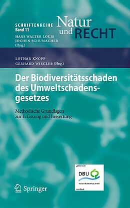 E-Book (pdf) Der Biodiversitätsschaden des Umweltschadensgesetzes von Lothar Knopp, Gerhard Wiegleb