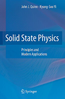 Livre Relié Solid State Physics de John J. Quinn, Kyung-Soo Yi