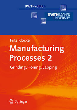 Livre Relié Manufacturing Processes 2 de Fritz Klocke