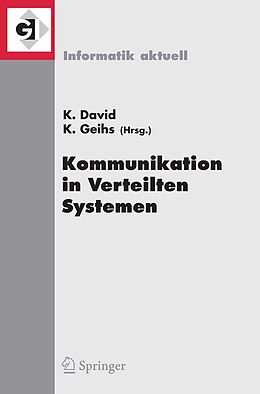 E-Book (pdf) Kommunikation in Verteilten Systemen (KiVS) 2009 von Kurt Geihs, Klaus David