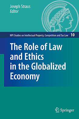 Livre Relié The Role of Law and Ethics in the Globalized Economy de 