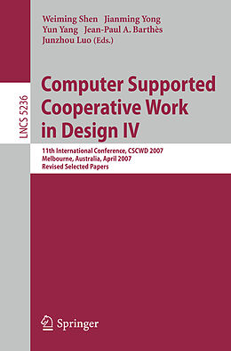 Kartonierter Einband Computer Supported Cooperative Work in Design IV von 