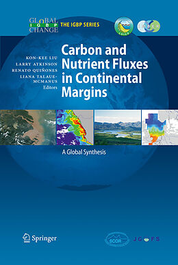 eBook (pdf) Carbon and Nutrient Fluxes in Continental Margins de Renato Quinones, Larry Atkinson, Kon-Kee Liu