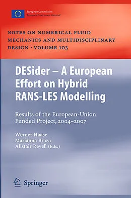 E-Book (pdf) DESider - A European Effort on Hybrid RANS-LES Modelling von Werner Haase, Marianna Braza, Alistair Revell
