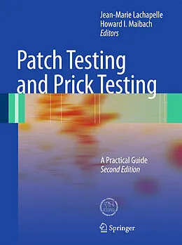 E-Book (pdf) Patch Testing and Prick Testing von Jean-Marie Lachapelle, Howard I. Maibach