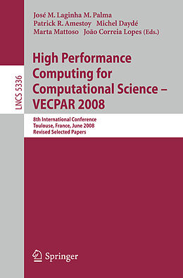 Kartonierter Einband High Performance Computing for Computational Science - VECPAR 2008 von 