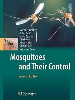 Livre Relié Mosquitoes and Their Control de Norbert Becker, Dusan Petric, Marija Zgomba