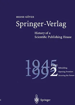 E-Book (pdf) Springer-Verlag: History of a Scientific Publishing House von Heinz Götze