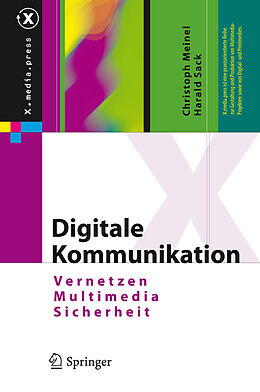 Fester Einband Digitale Kommunikation von Christoph Meinel, Harald Sack