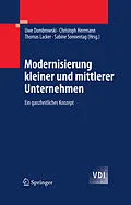 E-Book (pdf) Modernisierung kleiner und mittlerer Unternehmen von Uwe Dombrowski, Christoph Herrmann, Thomas Lacker