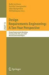 Kartonierter Einband Design Requirements Engineering: A Ten-Year Perspective von