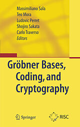 eBook (pdf) Gröbner Bases, Coding, and Cryptography de Massimiliano Sala