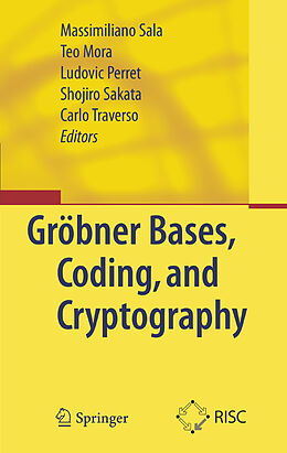E-Book (pdf) Gröbner Bases, Coding, and Cryptography von Massimiliano Sala