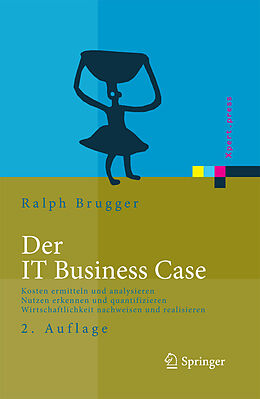 E-Book (pdf) Der IT Business Case von Ralf Brugger