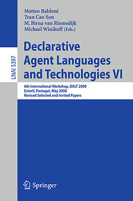 Kartonierter Einband Declarative Agent Languages and Technologies VI von 