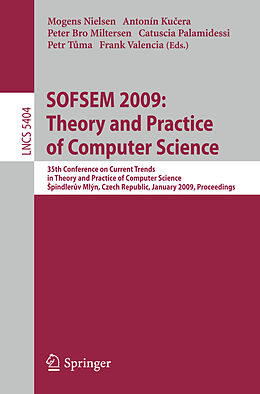 Kartonierter Einband SOFSEM 2009: Theory and Practice of Computer Science von 