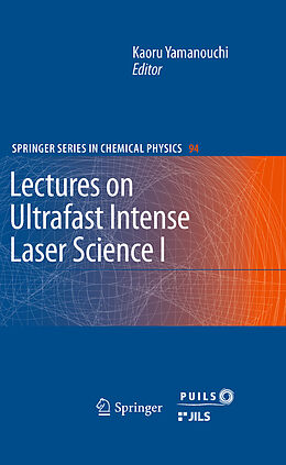 Fester Einband Lectures on Ultrafast Intense Laser Science 1 von 