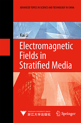 eBook (pdf) Electromagnetic Fields in Stratified Media de Kai Li