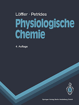 Kartonierter Einband Physiologische Chemie von G. Löffler, P.E. Petrides