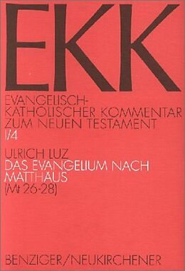 Kartonierter Einband Das Evangelium nach Matthäus von Ulrich Luz
