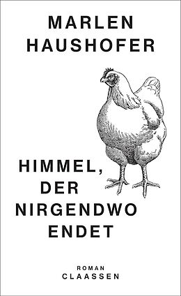 Fester Einband Himmel, der nirgendwo endet (Marlen Haushofer: Die gesammelten Romane und Erzählungen 4) von Marlen Haushofer