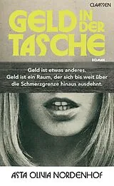 Fester Einband Geld in der Tasche von Asta Olivia Nordenhof