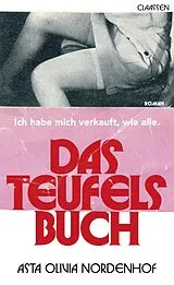 Fester Einband Das Teufelsbuch von Asta Olivia Nordenhof