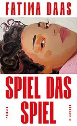 Fester Einband Spiel das Spiel von Fatima Daas