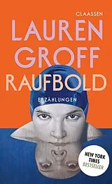 Fester Einband Raufbold von Lauren Groff