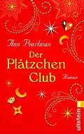 E-Book (epub) Der Plätzchen Club von Ann Pearlman