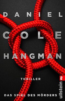 Kartonierter Einband Hangman. Das Spiel des Mörders (Ein New-Scotland-Yard-Thriller 2) von Daniel Cole