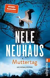 Kartonierter Einband Muttertag (Ein Bodenstein-Kirchhoff-Krimi 9) von Nele Neuhaus