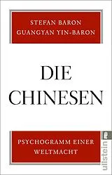 Kartonierter Einband Die Chinesen von Stefan Baron, Guangyan Yin-Baron