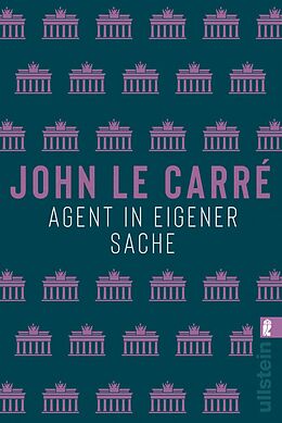 Kartonierter Einband Agent in eigener Sache (Ein Smiley-Roman 7) von John le Carré