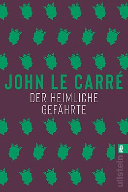 Kartonierter Einband Der heimliche Gefährte (Ein Smiley-Roman 8) von John le Carré