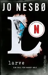 Kartonierter Einband Larve (Ein Harry-Hole-Krimi 9) von Jo Nesbø