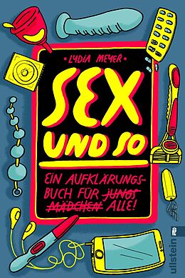 Kartonierter Einband Sex und so von Lydia Meyer