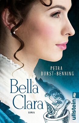 Kartonierter Einband Bella Clara (Die Jahrhundertwind-Trilogie 3) von Petra Durst-Benning