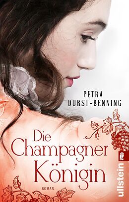 Couverture cartonnée Die Champagnerkönigin (Die Jahrhundertwind-Trilogie 2) de Petra Durst-Benning