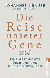 Kartonierter Einband Die Reise unserer Gene von Johannes Krause, Thomas Trappe