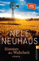 Kartonierter Einband Sommer der Wahrheit (Sheridan-Grant-Serie 1) von Nele Neuhaus