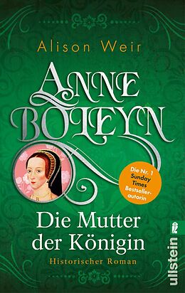 Kartonierter Einband Anne Boleyn (Die Tudor-Königinnen 2) von Alison Weir