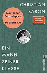 Kartonierter Einband Ein Mann seiner Klasse von Christian Baron