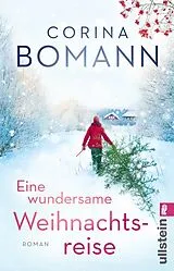 Kartonierter Einband Eine wundersame Weihnachtsreise von Corina Bomann